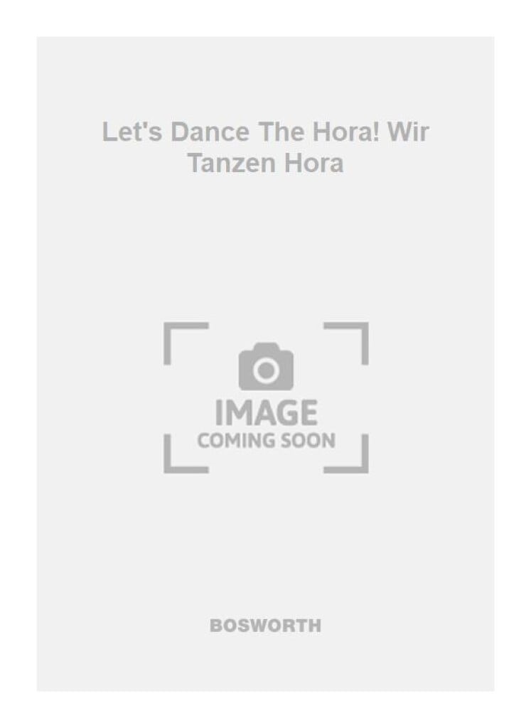 Let's Dance The Hora! Wir Tanzen Hora